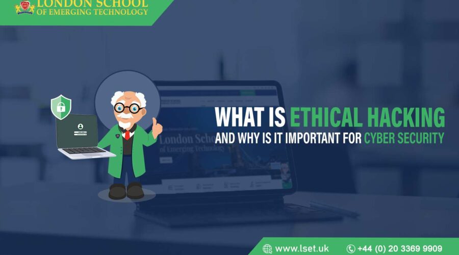 What is Ethical Hacking and Why is it Important for Cyber Security
