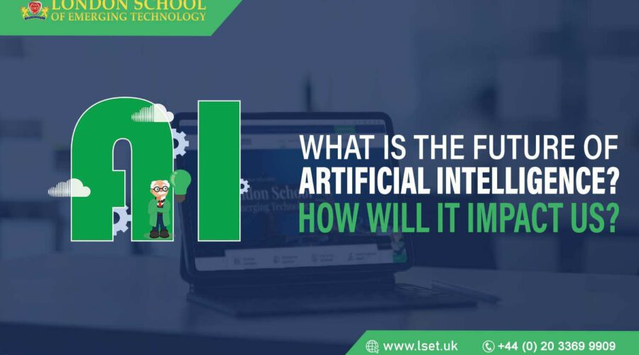 What is the Future Of Artificial Intelligence How Will it Impact Us