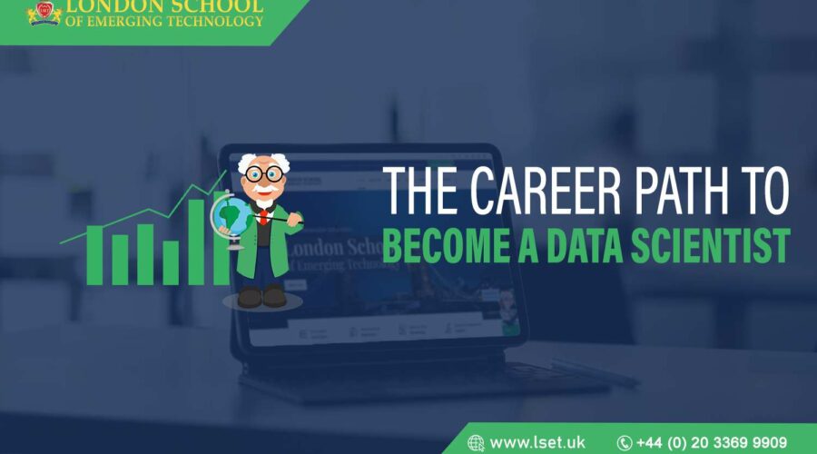 The Career Path to Become a Data Scientist