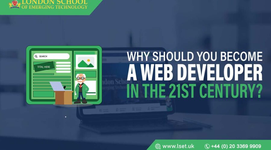 Why should you become a web developer in the 21st century