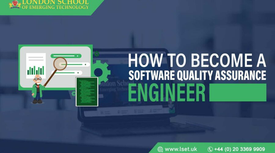 How to Become a Software Quality Assurance Engineer