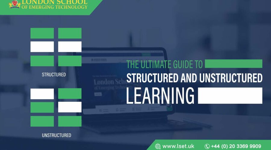 The Ultimate Guide to Structured and Unstructured Learning
