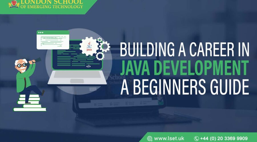 Building a Career in Java Development A Beginners Guide
