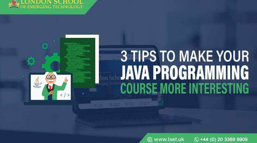 3 Tips to Make Your Java Programming Course More Interesting