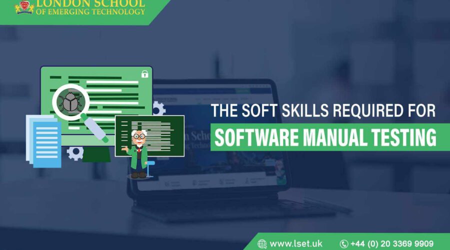 The Soft Skills Required for Software Manual Testing