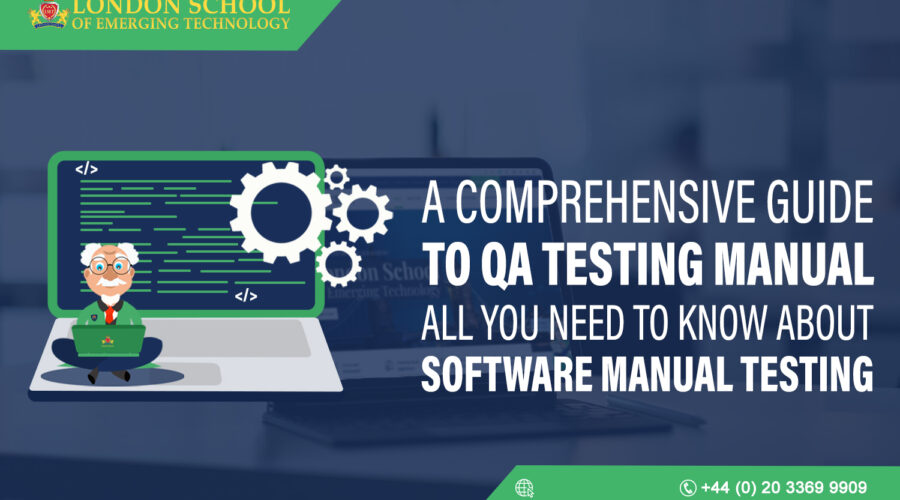 A Comprehensive Guide to QA Testing Manual All You Need to Know about Software Manual Testing