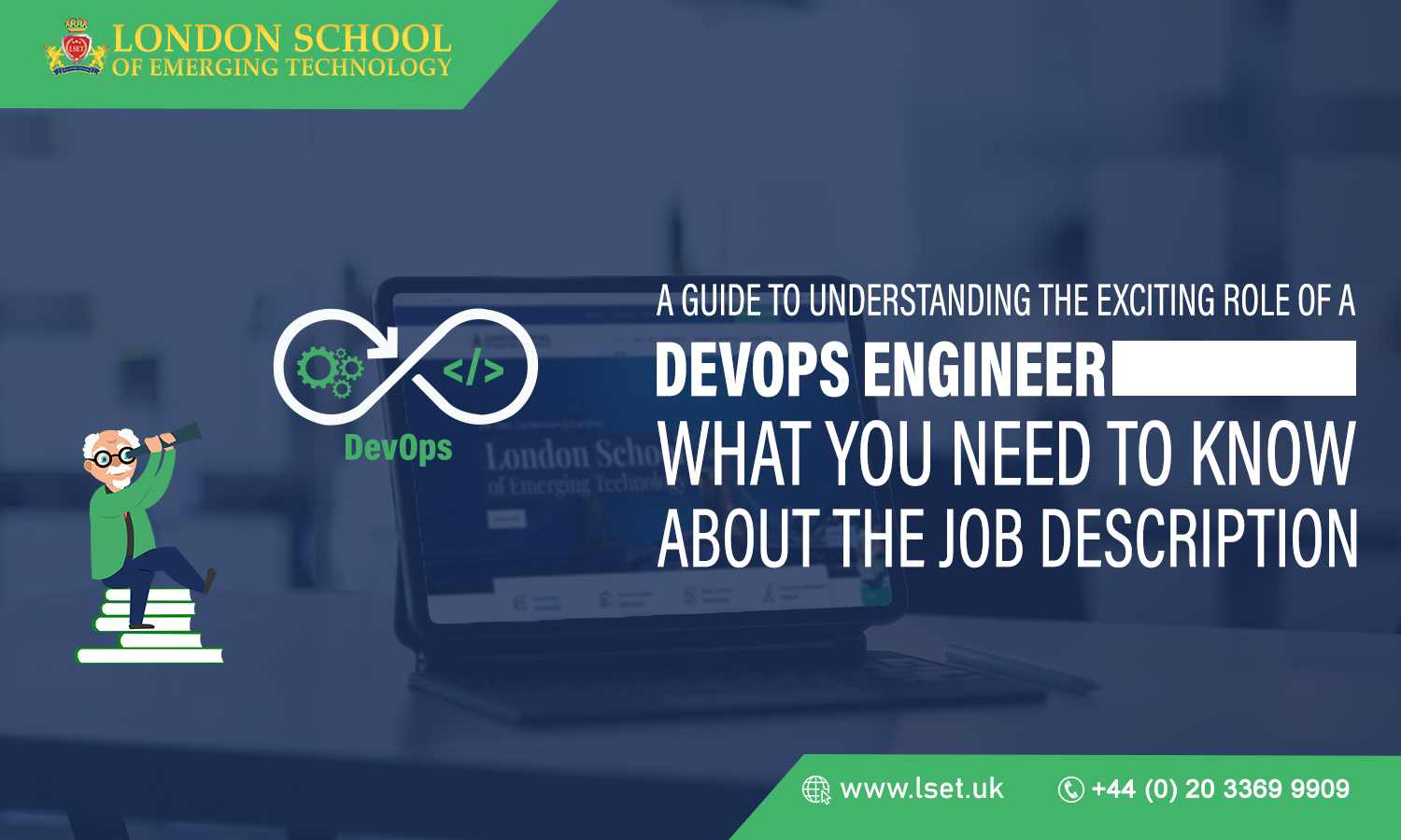 A Guide to Understanding the Exciting Role of a DevOps Engineer What You Need to Know About the Job Description