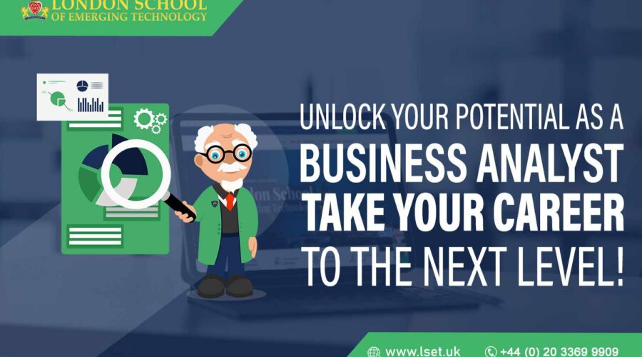 Unlock Your Potential as a Business Analyst Take Your Career to the Next Level!