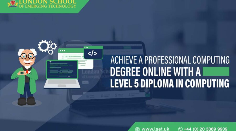 Achieve a Professional Computing Degree Online with a Level 5 Diploma in Computing