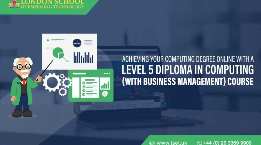 Achieving Your Computing Degree Online with a Level 5 Diploma in Computing (with Business Management) Course