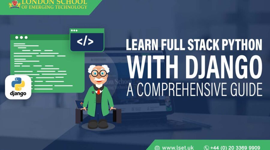 Learn Full Stack Python with Django – A Comprehensive Guide