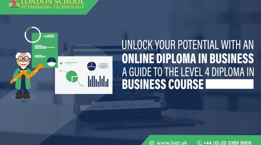 Unlock Your Potential with an Online Diploma in Business A Guide to the Level 4 Diploma in Business Course img