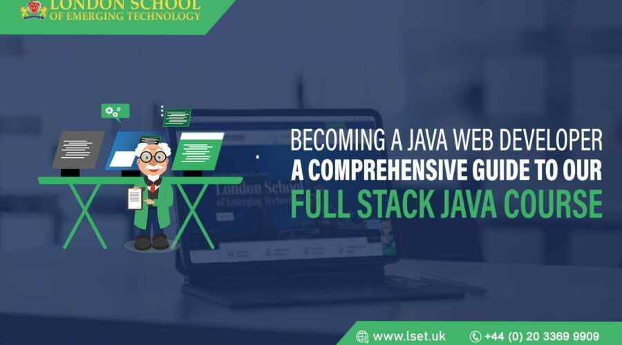 Becoming a Java Web Developer A Comprehensive Guide to Our Full Stack Java Course