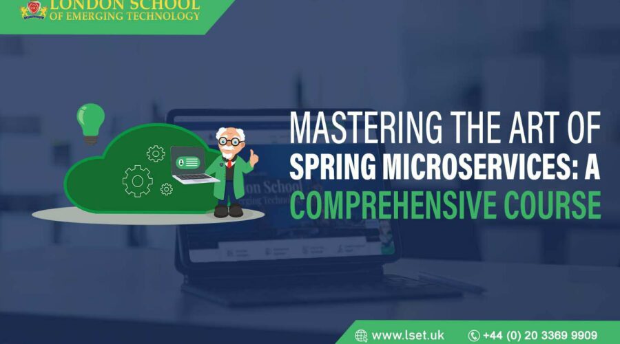 Mastering the Art of Spring Microservices A Comprehensive Course