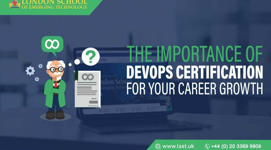 The Importance of DevOps Certification for Your Career Growth
