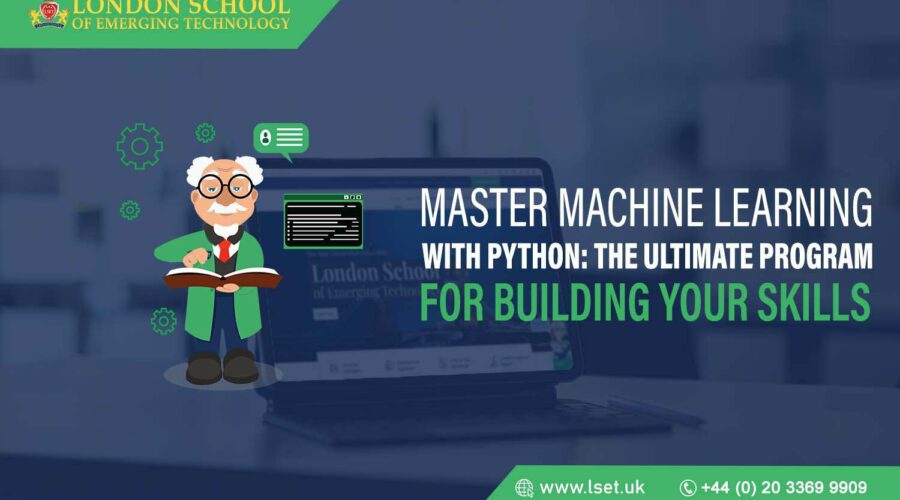 Master Machine Learning with Python The Ultimate Program for Building Your Skills