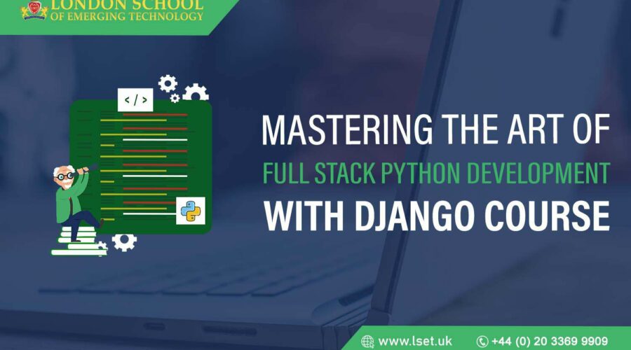 Mastering the Art of Full Stack Python Development with Django Course 9ap