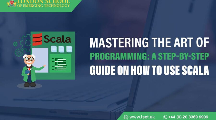 Mastering the Art of Programming A Step-by-Step Guide on How to Use Scala