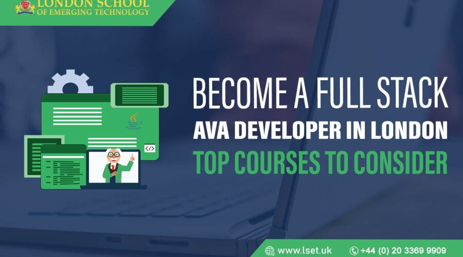 Become a Full Stack Java Developer in London Top Courses to Consider