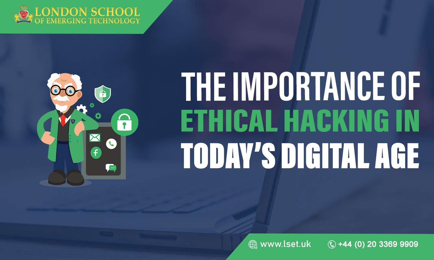The Importance of Ethical Hacking in Today's Digital Age