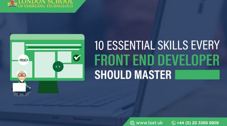 10 Essential Skills Every Front End Developer Should Master