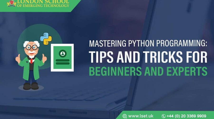 Mastering Python Programming Tips and Tricks for Beginners and Experts