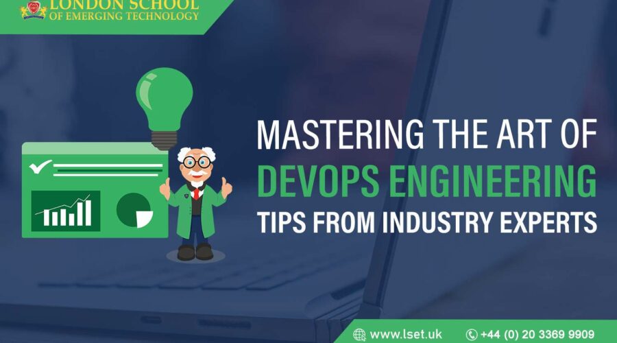 Mastering the Art of DevOps Engineering Tips from Industry Experts