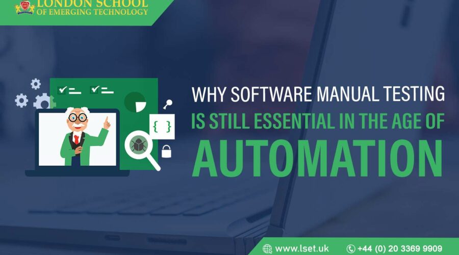 Why Software Manual Testing is Still Essential in the Age of Automation