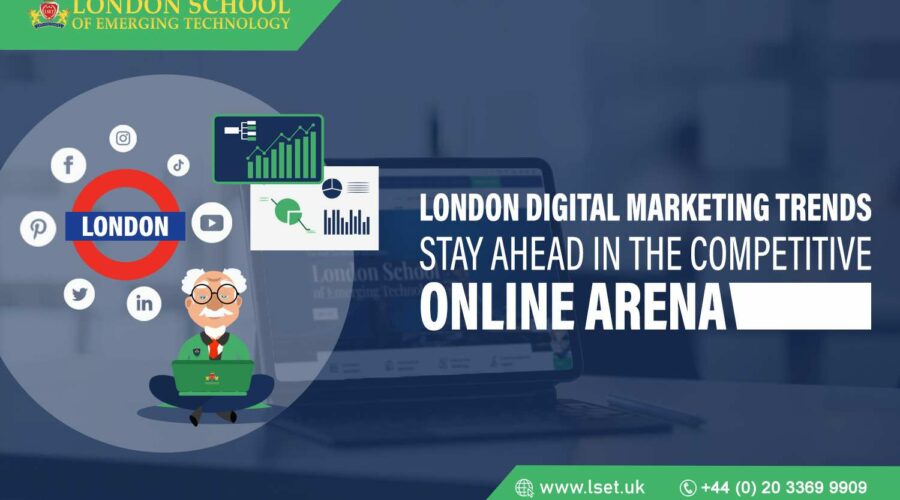 London Digital Marketing Trends Stay Ahead