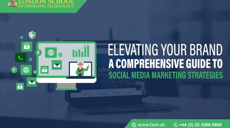 Elevating Your Brand A Comprehensive Gauide to Social Media Marketing Strategies