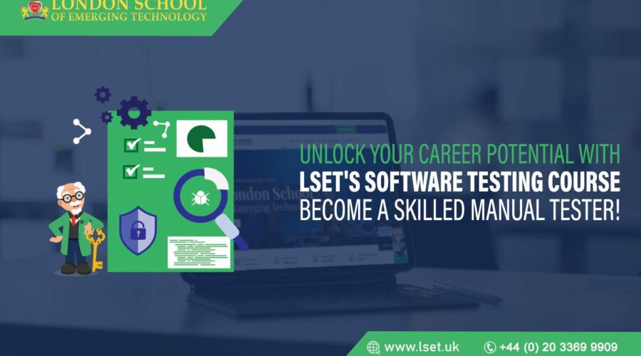 Unlock Your Career Potential with LSET's Software Testing Course Become a Skilled Manual Tester
