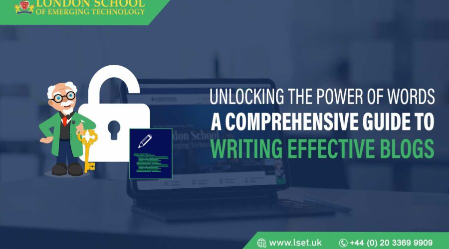 Unlocking the Power of Words A Comprehensive Guide to Writing Effective Blogs