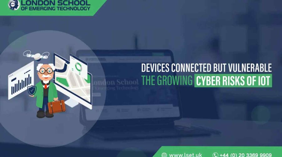 Devices Connected but Vulnerable The Growing Cyber Risks of IoT