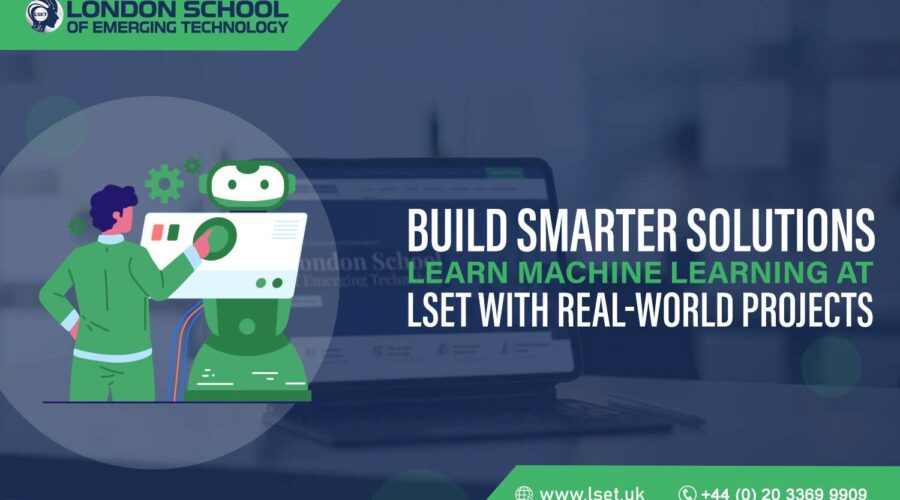 Build Smarter Solutions Learn Machine Learning at LSET with Real-World Projects