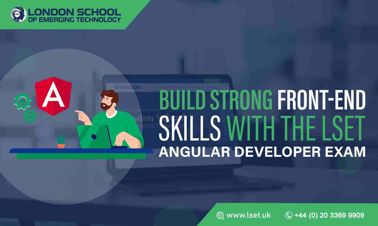 Build Strong Front-End Skills with the LSET Angular Developer Exam
