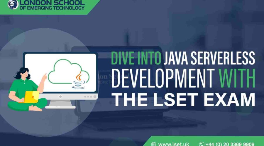 Dive into Java Serverless Development with the LSET Exam