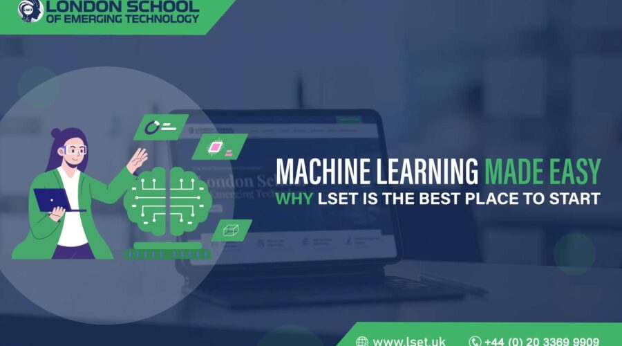 Machine Learning Made Easy Why LSET is the Best Place to Start