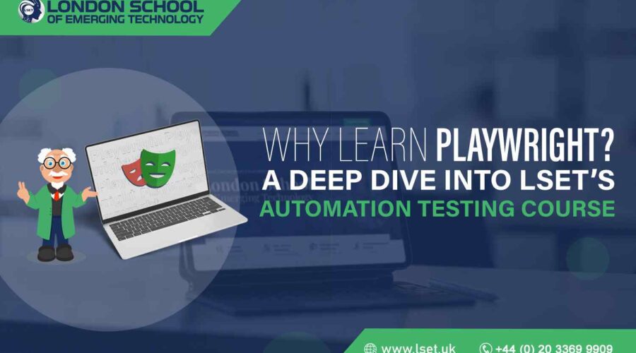 Why Learn Playwright A Deep Dive into LSET’s Automation Testing Course
