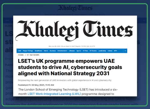 LSET’s UK programme empowers UAE students to drive AI, cybersecurity goals aligned with National Strategy 2031 - KhaleejTimes
