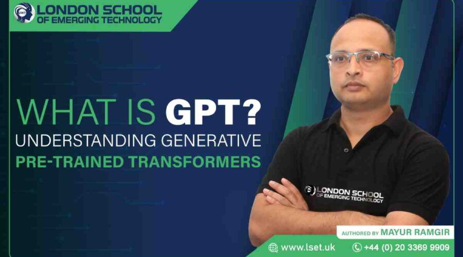 What is GPT Understanding Generative Pre-trained Transformers Mayur Ramgir